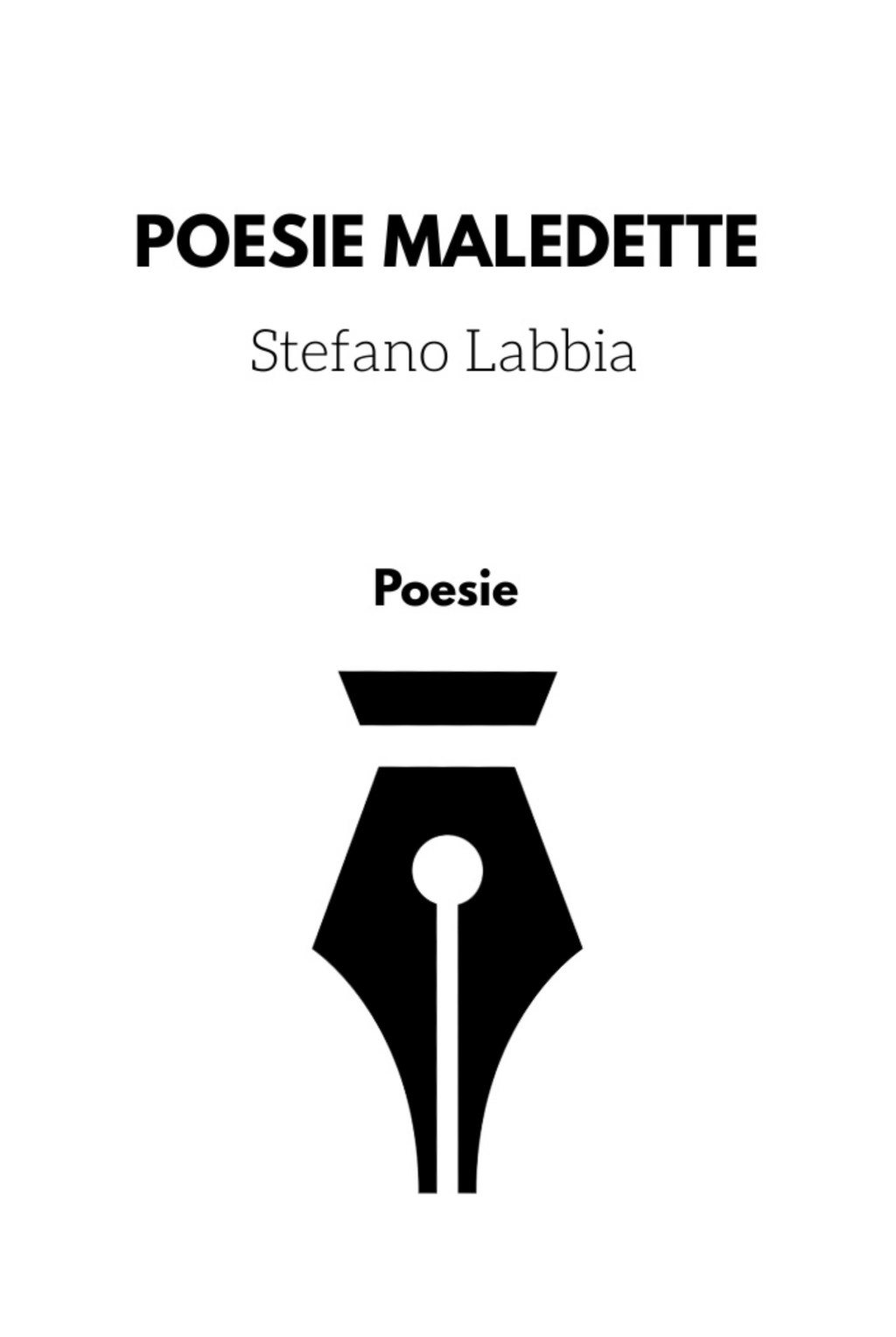 Poesie maledette, Stefano&nbsp;Labbia