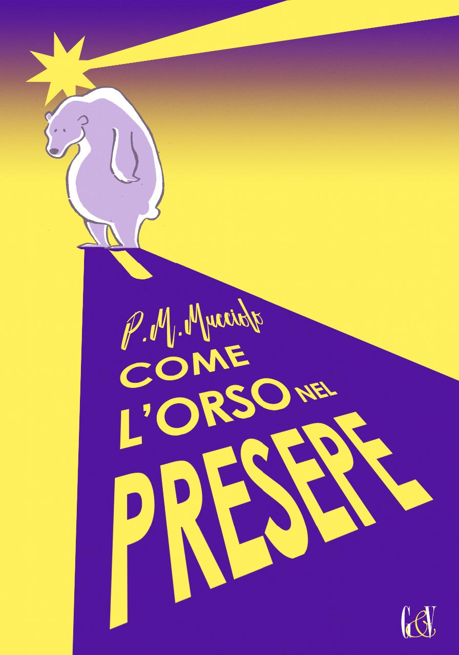 P.M. Mucciolo torna con il giallo “Come l’orso nel presepe” e il personaggio di Oscar Durango