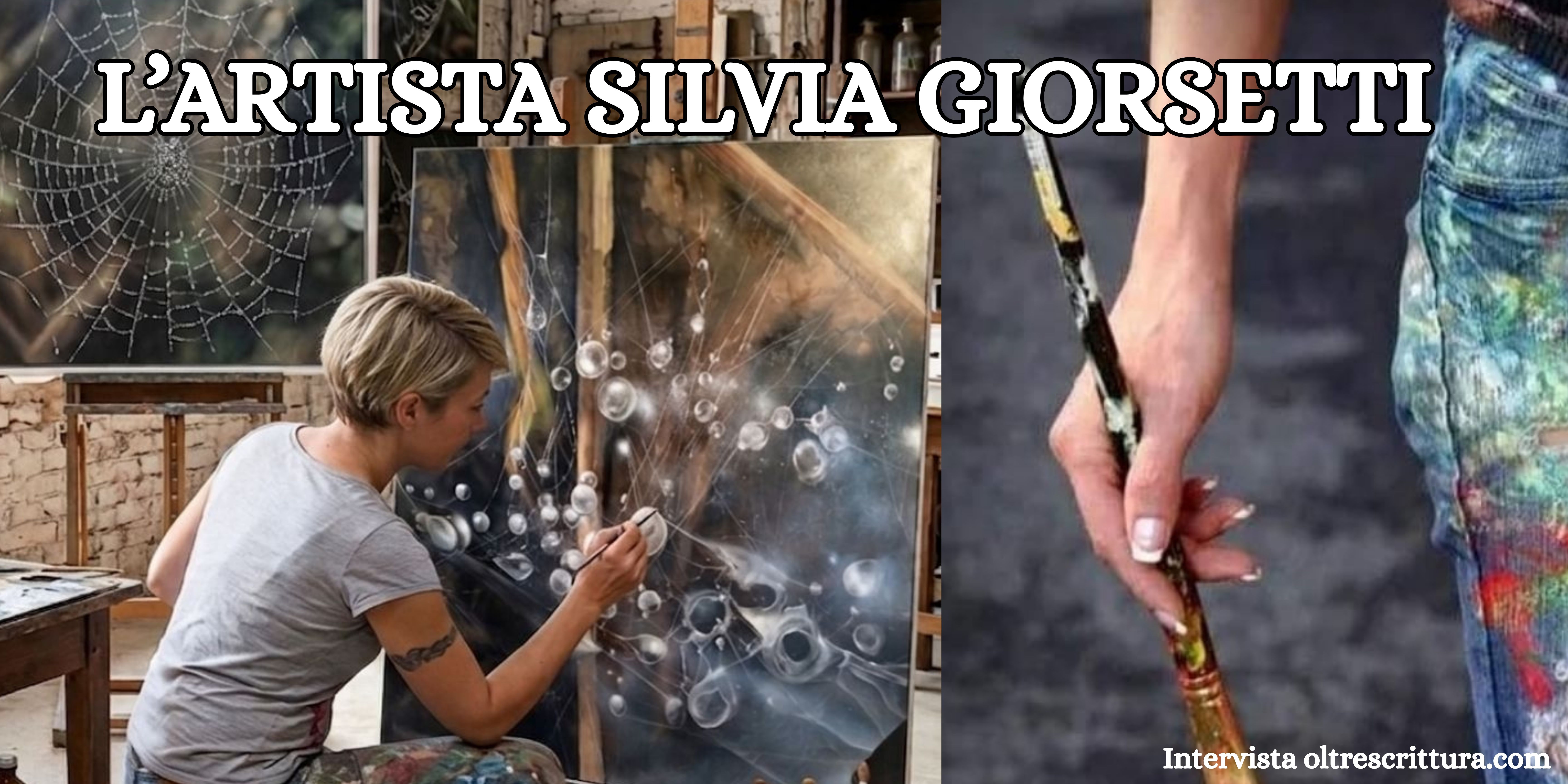 a Oltrescrittura, l’artista Silvia Giorsetti