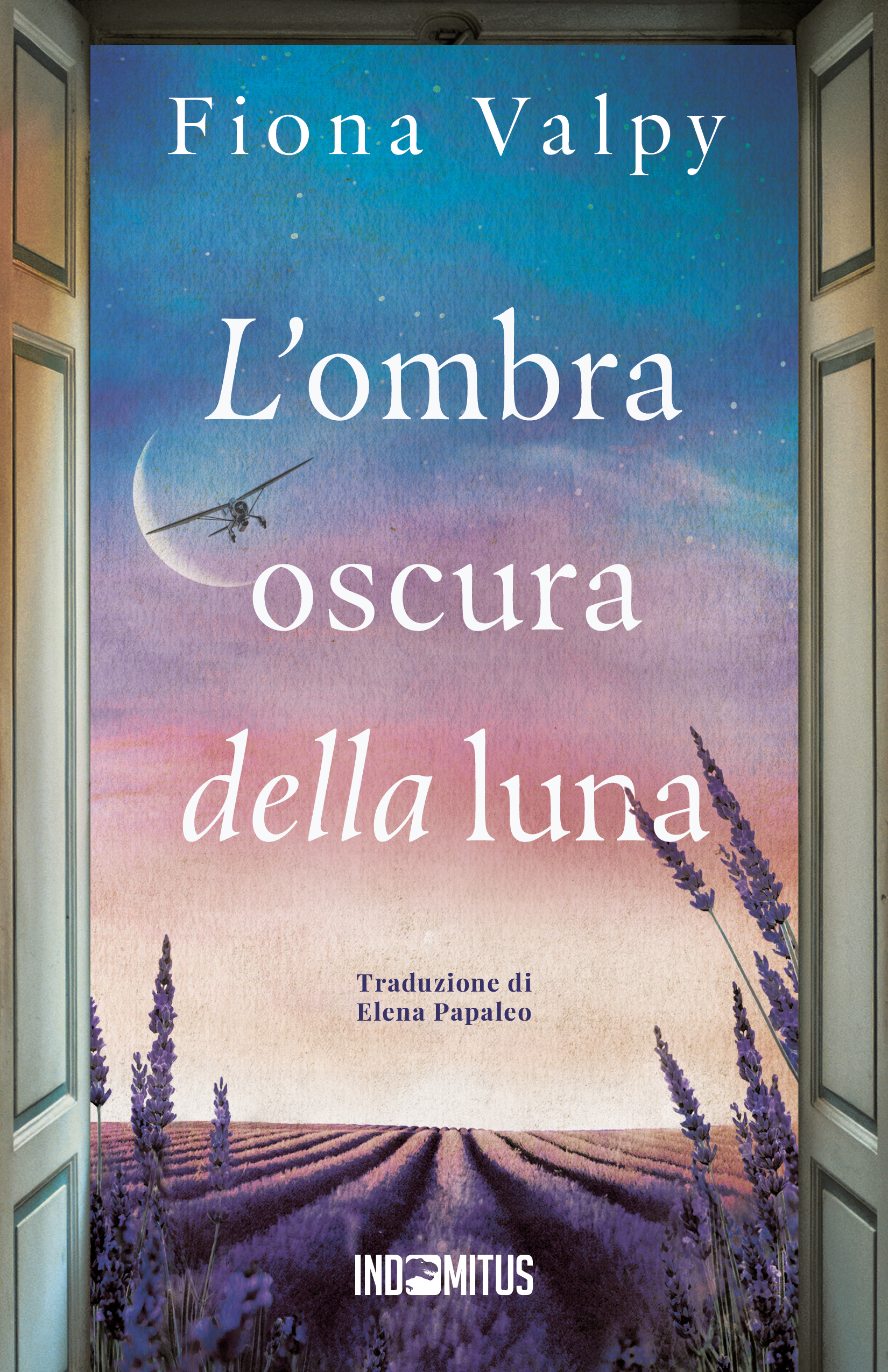 Fiona Valpy arriva ora in Italia 
con “L’ombra oscura della luna”,