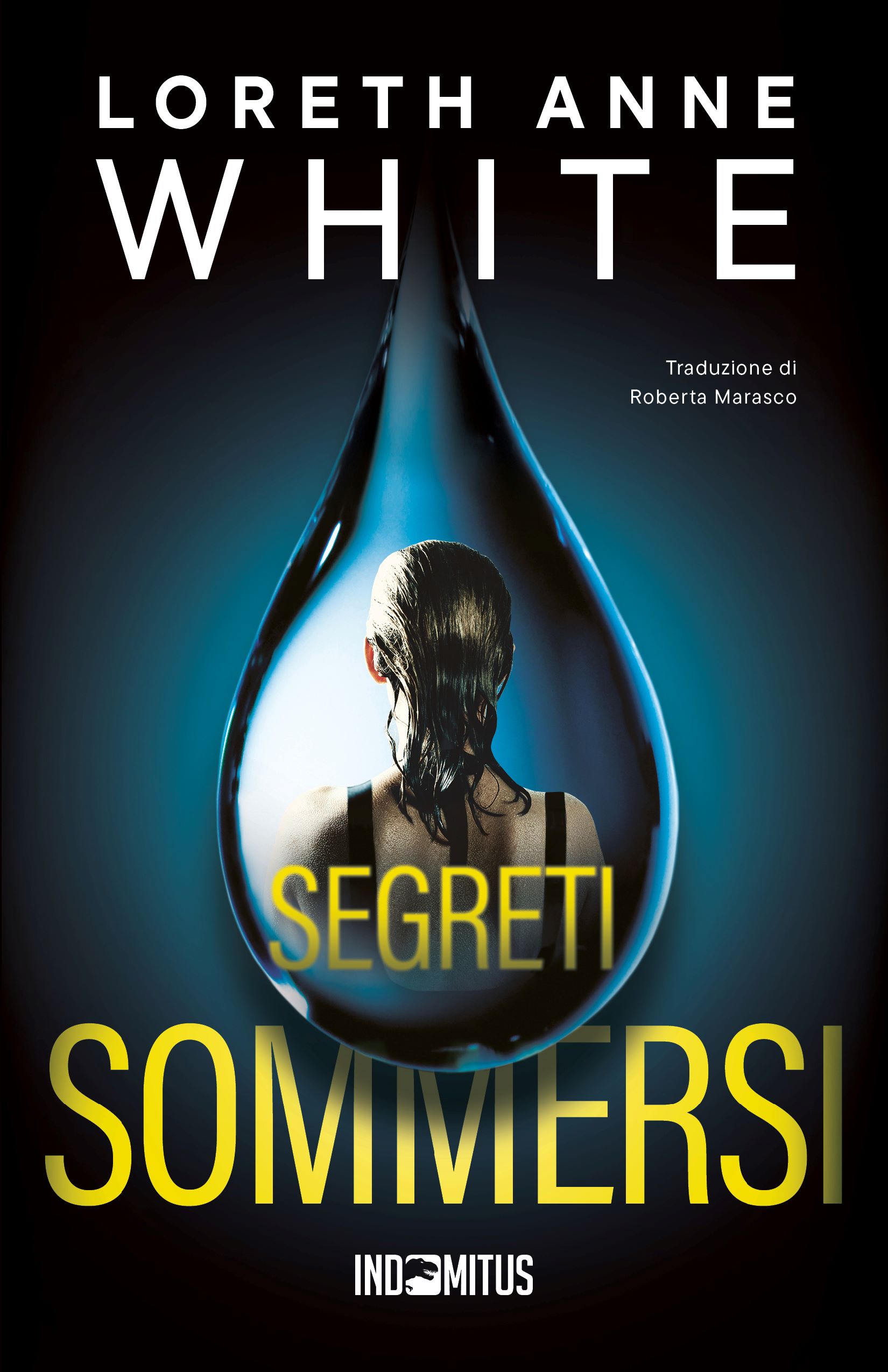 L’ autrice bestseller Loreth Anne White arriva in Italia con “Segreti sommersi”